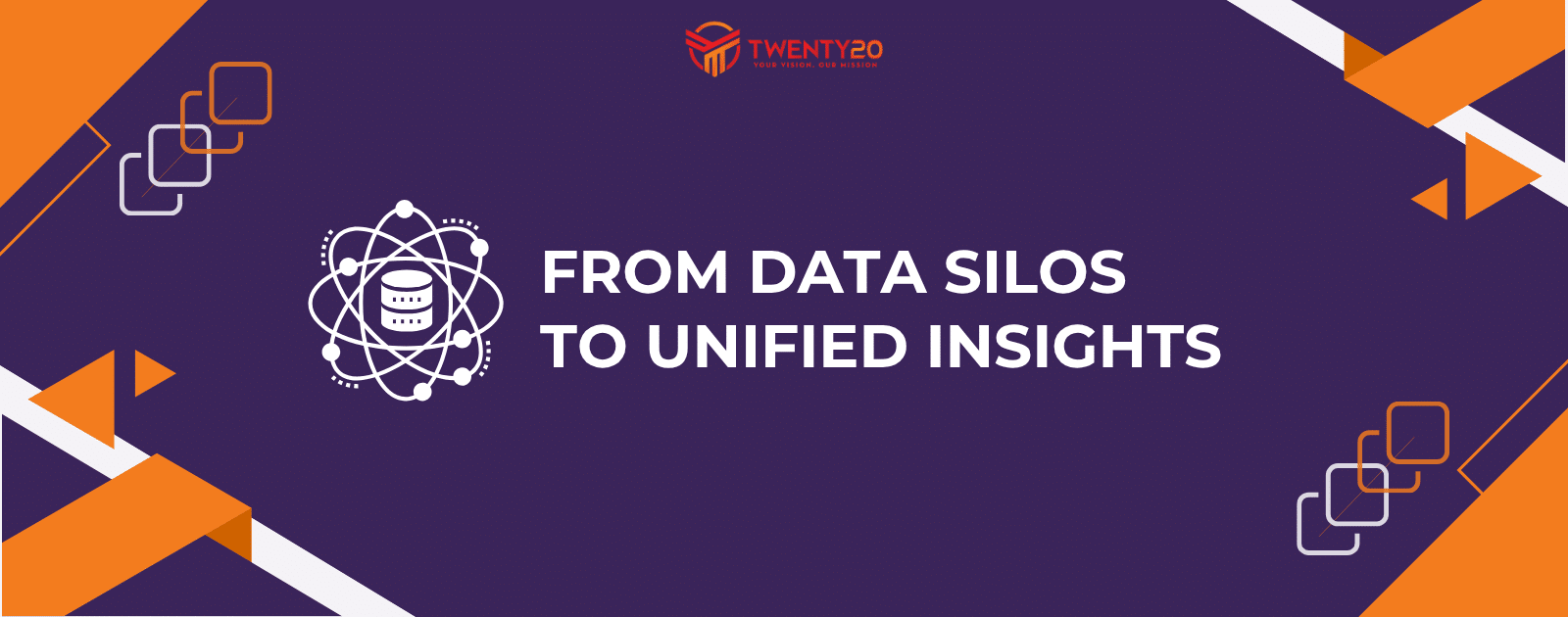 From Data Silos to Unified Insights - Cover Image - Twenty20 Systems